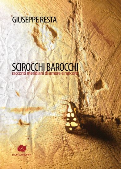 Immagine di Scirocchi Barocchi. Racconti meridiani di amore e rancore